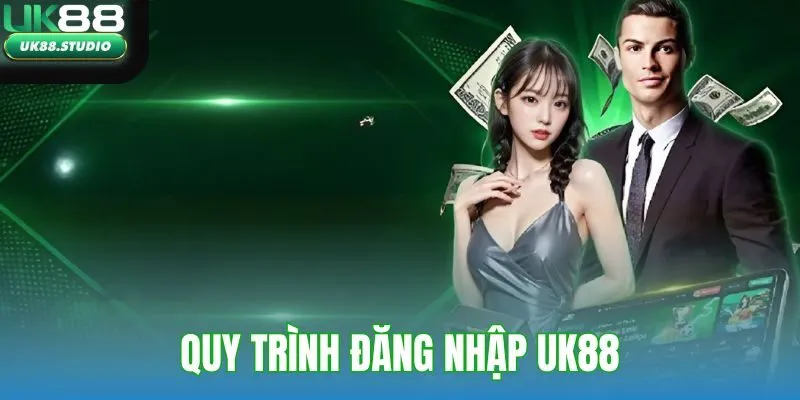 Quy trình đăng nhập UK88