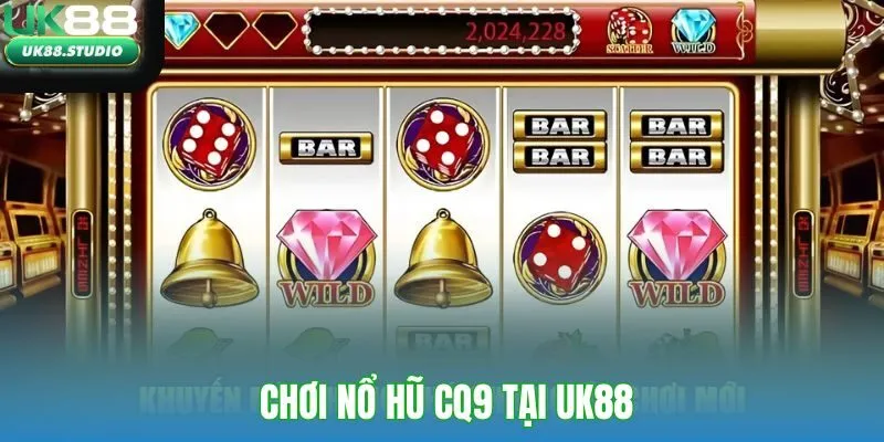 Nổ Hũ CQ9