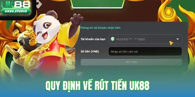Quy định về việc rút tiền UK88