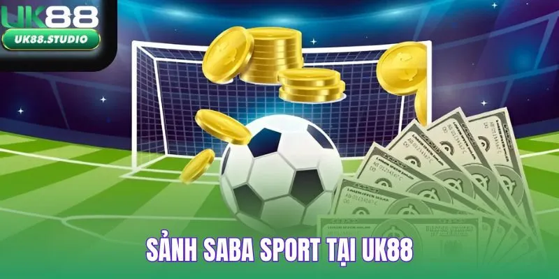 Saba Sport tại UK88